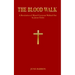 The Blood Walk
