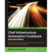 Chef Infrastructure Automation Cookbook - Second Edition