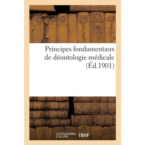 Principes fondamentaux de déontologie médicale