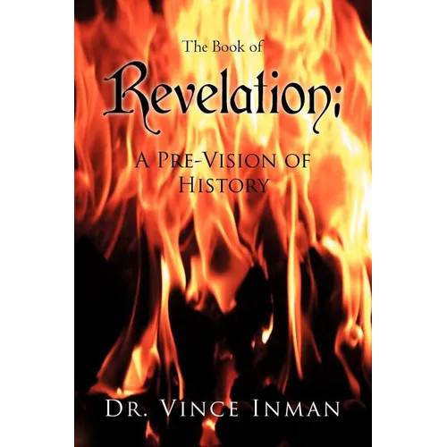 Revelation: A Pre-Vision of History