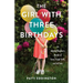 The Girl with Three Birthdays: An Adopted Daughter's Memoir of Tiaras, Tough Truths, and Tall Tales