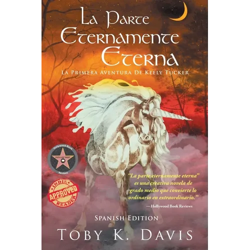 La Parte Eternamente Eterna-La primera aventura de Keely Tucker