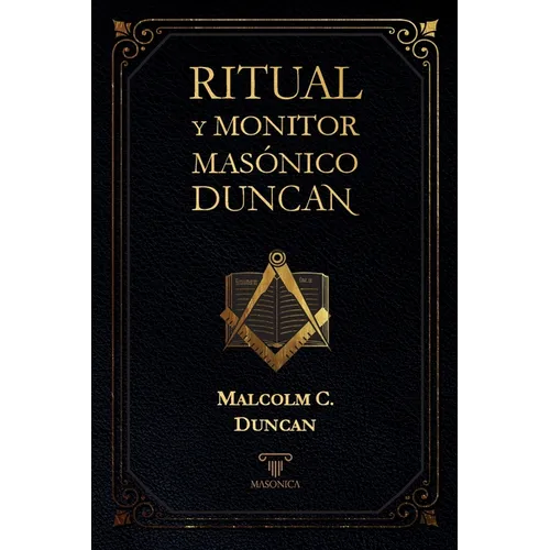 Ritual y monitor masónico Duncan