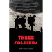 Three Soldiers (Warbler Classics)