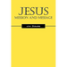 Jesus: Mission and Message