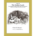 The Golden Lamb [Fable 8]: (From Rufus Rides a Catfish & Other Fables From the Farmstead)