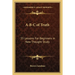 A-B-C of Truth: 35 Lessons For Beginners in New Thought Study