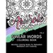 Swear Words Coloring Book Vol.2: Mandala Coloring Books for Relaxation Meditation and Creativity
