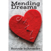 Mending Dreams