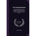 The Amazing Duches: Being the Romantic History of Elizabeth Chudleigh, Maid of Honour, the Hon. Mrs. Hervey, Duchess of Kingston, and Coun