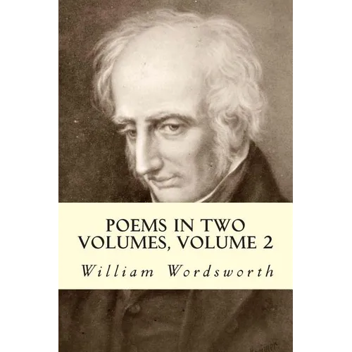 Poems In Two Volumes, Volume 2