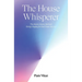 The House Whisperer