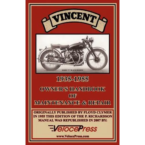 Vincent 1935-1955 Owner's Handbook of Maintenance & Repair
