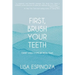 First, Brush Your Teeth: Grief and Hope in Real Time