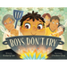 Boys Don't Fry