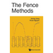 The Fence Methods