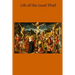 Life of the Good Thief