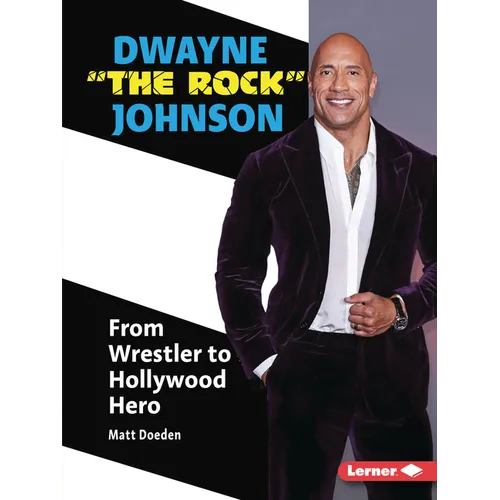 Dwayne the Rock Johnson: From Wrestler to Hollywood Hero