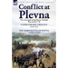 Conflict at Plevna: Two Accounts of the Russo-Turkish War of 1877-78