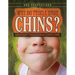 Why Do People Have Chins?: And Other Curious Human Adaptations