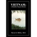 Vietnam: A Battalion Surgeon Returns