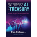 Enterprise AI for Treasury: A Guide to Agentic Implementation