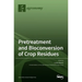 Pretreatment and Bioconversion of Crop Residues