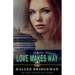 Love Makes Way