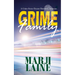 Grime Family: Gripping Mystery - Clean Romance
