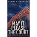 May It Please The Court