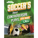 Soccer's Most Controversial Plays: You Make the Call!