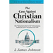 The Case Against Christian Nationalism