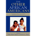 Other African Americans: Contemporary African and Caribbean Families in the United States