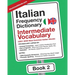 Italian Frequency Dictionary - Intermediate Vocabulary: 2501-5000 Most Common Italian Words