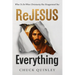 ReJesus Everything: What To Do When Christianity Has Disappointed You