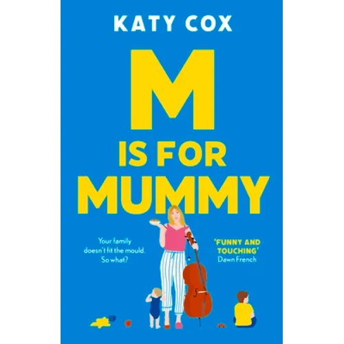 M Is for Mummy