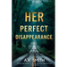 Her Perfect Disappearance