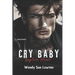 Cry baby - Captive Heart: dark romance - (modified version of the book cover)