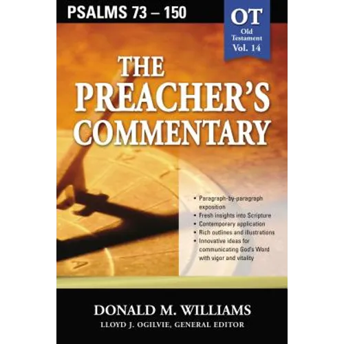 The Preacher's Commentary - Vol. 14: Psalms 73-150: 14