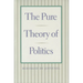 The Pure Theory of Politics