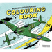 World War Two Planes: Colouring Book