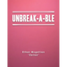 Unbreak-A-Ble