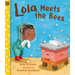 Lola Meets the Bees