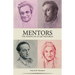 Mentors: The Making of an Art Historian