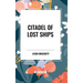 Citadel of Lost Ships