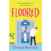 Floored: The charming and hilarious romantic comedy guaranteed to give you a lift