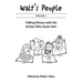 Walt's People Volume 1: Talking Disney With The Artists Who Knew Him