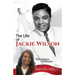 The Life of Jackie Wilson: The Legacy Continues...
