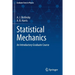 Statistical Mechanics: An Introductory Graduate Course