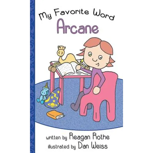 My Favorite Word: Arcane